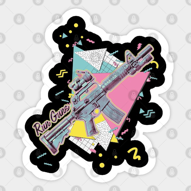 Run Guns Sticker by bakerjrae